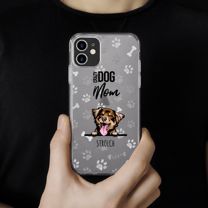 Cover per cellulare con sfondo trasparente, motivo di cane e la scritta "Crazy Dog Mom".